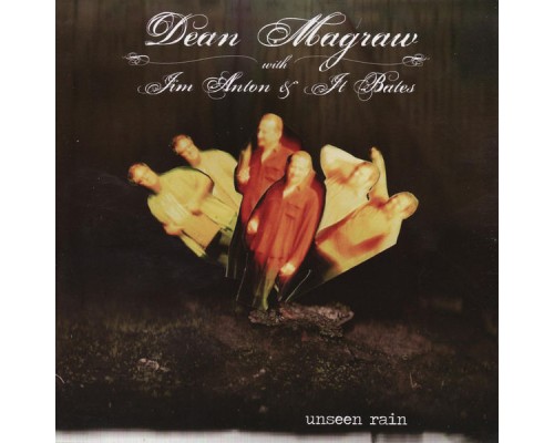 Dean Magraw - Unseen Rain