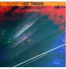 Dean Martin - Hot Tracks
