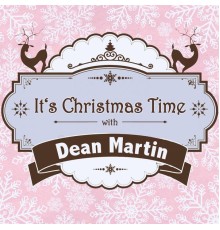 Dean Martin - It's Christmas Time with Dean Martin