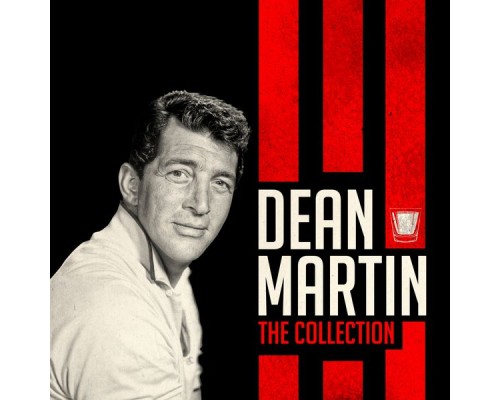 Dean Martin - The Collection (55 Songs !) Dean Martin - The Collection (55 Songs !)