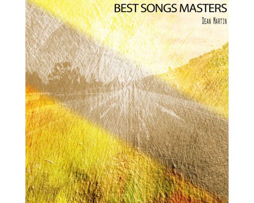 Dean Martin - Best Songs Masters