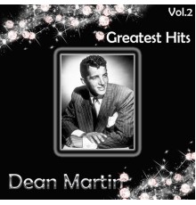 Dean Martin - Dean Martin - Greatest Hits, Vol. 2