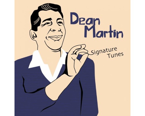 Dean Martin - Signature Tunes