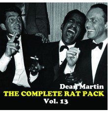 Dean Martin - The Complete Rat Pack, Vol. 13