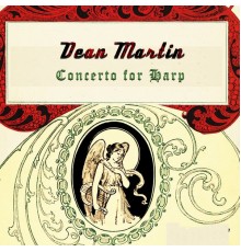Dean Martin - Concerto for Harp