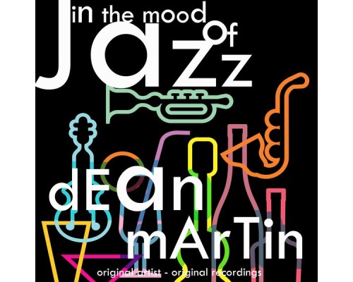 Dean Martin - In the Mood of Jazz Dean Martin - In the Mood of Jazz