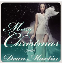 Dean Martin - Merry Christmas With Dean Martin (Original Mix)