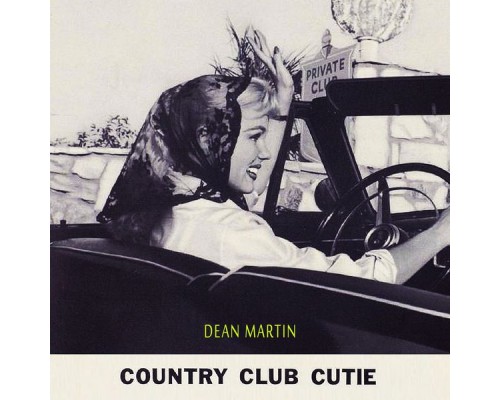 Dean Martin - Country Club Cutie