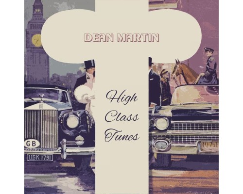 Dean Martin - High Class Tunes