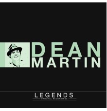 Dean Martin - Legends - Dean Martin
