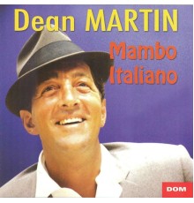 Dean Martin - Mambo Italiano