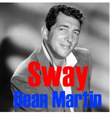 Dean Martin - Sway