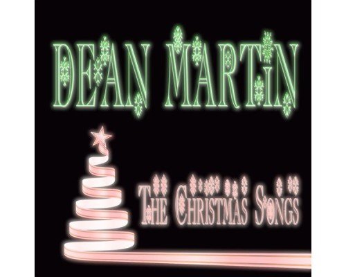 Dean Martin - The Christmas Songs