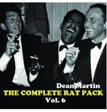Dean Martin - The Complete Rat Pack, Vol. 6