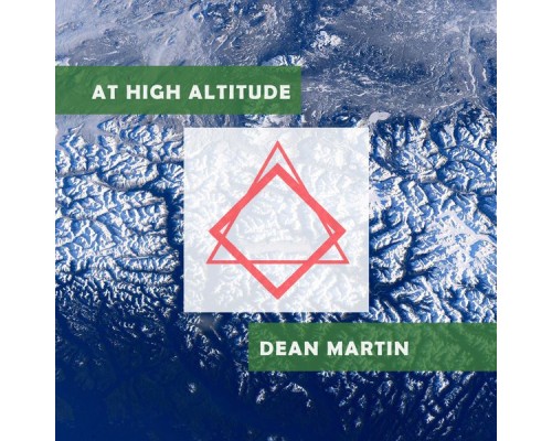 Dean Martin - At High Altitude