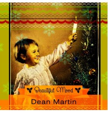 Dean Martin - Beautiful Mood