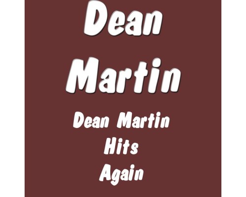 Dean Martin - Dean Martin Hits Again