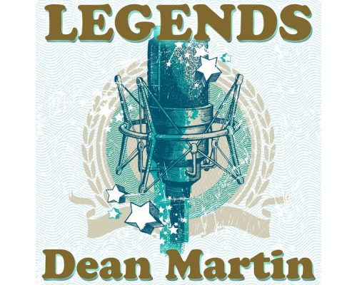 Dean Martin - Legends