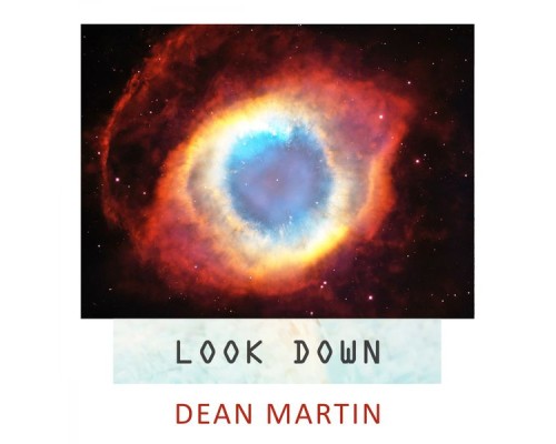 Dean Martin - Look Down