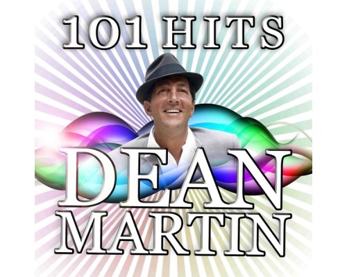 Dean Martin - 101 Dean Martin Hits Dean Martin - 101 Dean Martin Hits