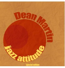 Dean Martin - Jazz Attitude (Remastered)