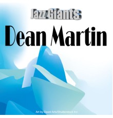 Dean Martin - Jazz Giants: Dean Martin