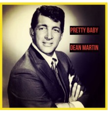 Dean Martin - Pretty Baby