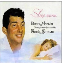 Dean Martin - Sleep Warm