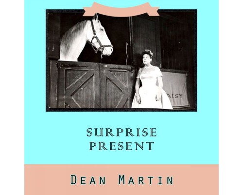 Dean Martin - Surprise Present