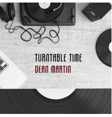 Dean Martin - Turntable Time