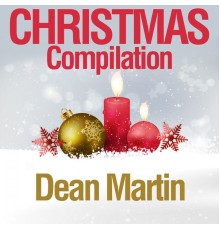 Dean Martin - Christmas Compilation