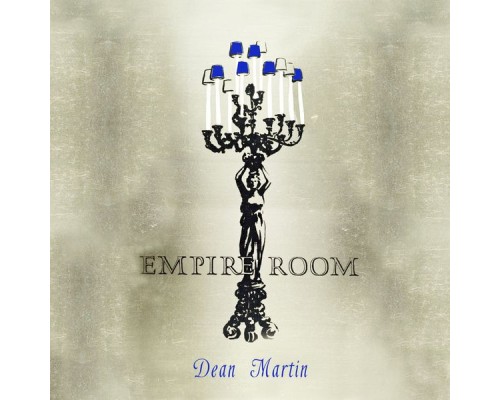 Dean Martin - Empire Room