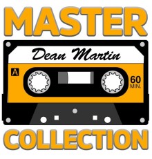 Dean Martin - Master Collection
