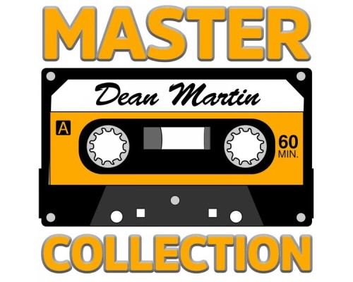 Dean Martin - Master Collection