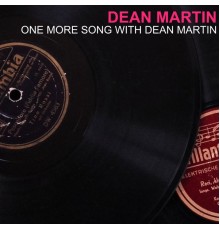Dean Martin - One More Song With Dean Martin