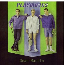 Dean Martin - Playmates