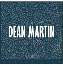 Dean Martin - Return To Me