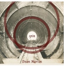 Dean Martin - Spin