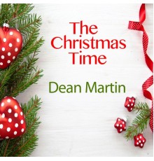 Dean Martin - The Christmas Time