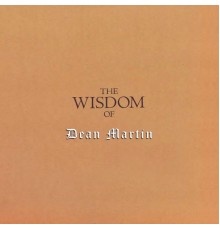 Dean Martin - The Wisdom