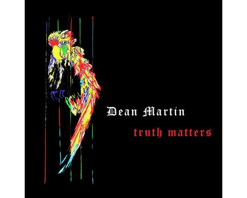 Dean Martin - Truth Matters