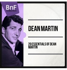 Dean Martin - 20 Essentials of Dean Martin
