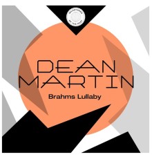 Dean Martin - Brahms Lullaby