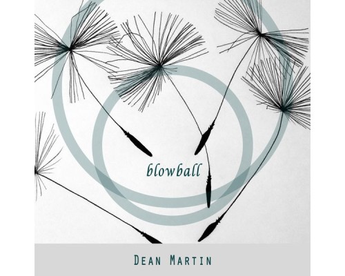 Dean Martin - Blowball