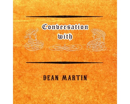 Dean Martin - Conversation with