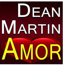 Dean Martin - Dean Martin Amor