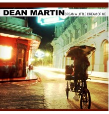 Dean Martin - Dream a Little Dream of Me