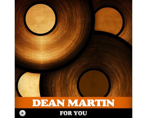 Dean Martin - For You