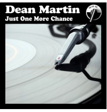 Dean Martin - Just One More Chance