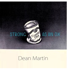 Dean Martin - Strong As An Ox